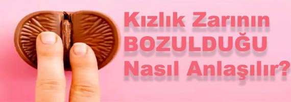 kızlık zarı bozulması belirtileri